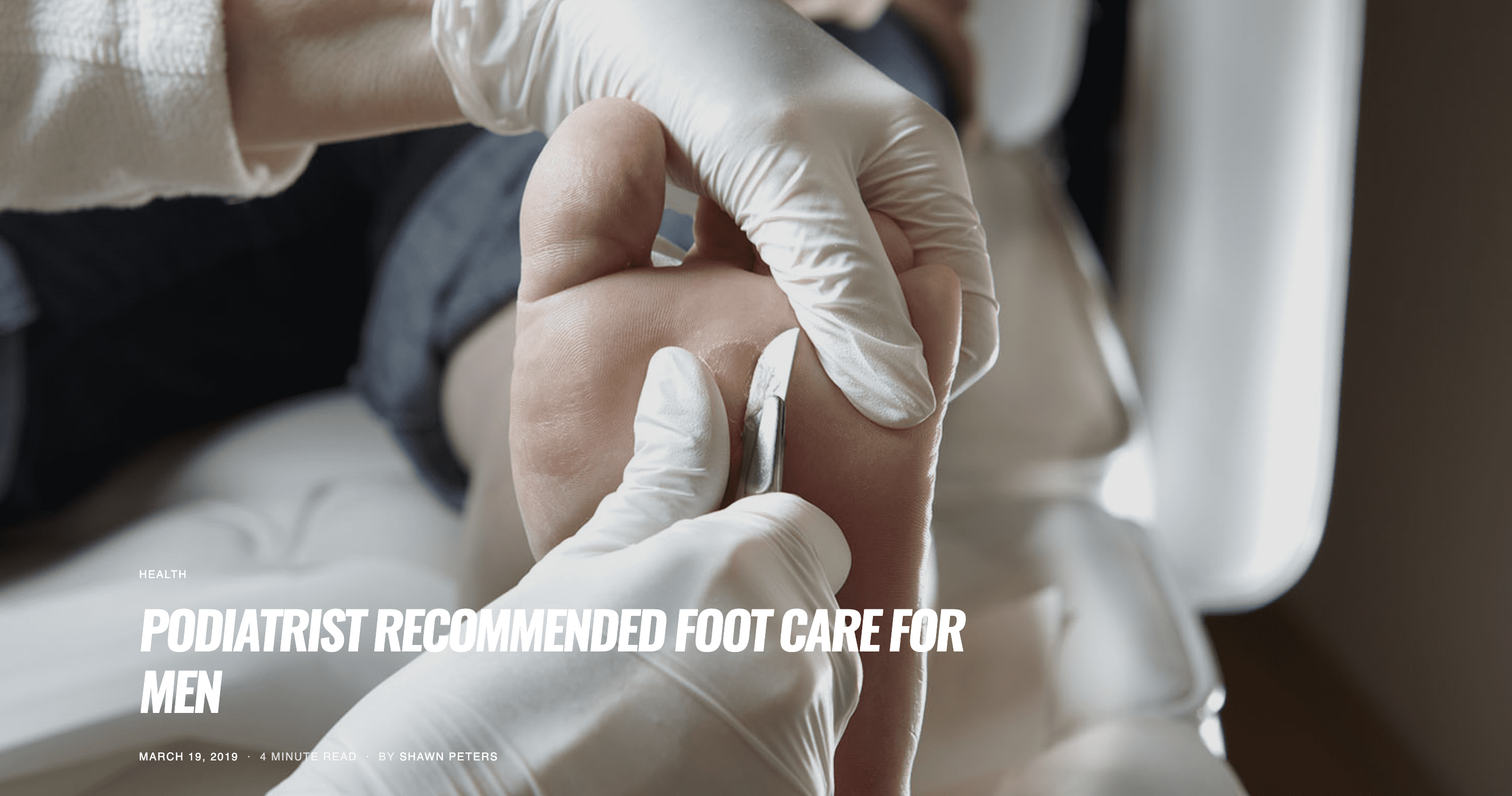 PODIATRIST RECOMMENDED FOOT CARE FOR MEN