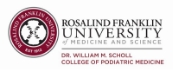 Dr. William M. Scholl College of Podiatric Medicine